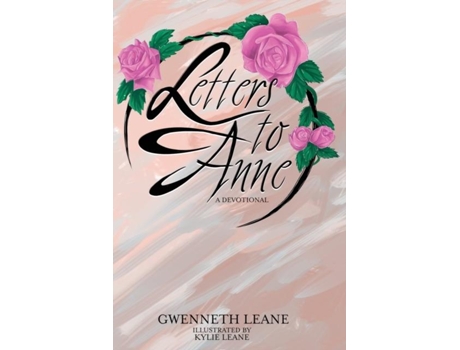 Livro Letters To Anne - A Devotional De Gwenneth Leane (inglês)