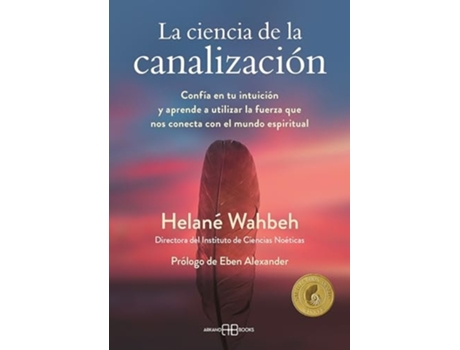 Livro La Ciencia De La Canalización De Helané Wahbeh (espanhol)