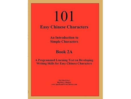Livro 101 Easy Chinese Characters de Dà Máo Hóuzi (Inglês)