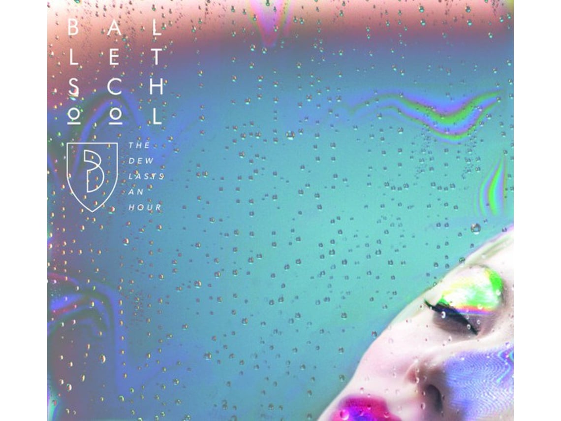 CD Ballet School - The Dew Lasts An Hour