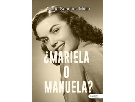 Livro Mariela O Manuela? de María Sánchez Miaja (Português)