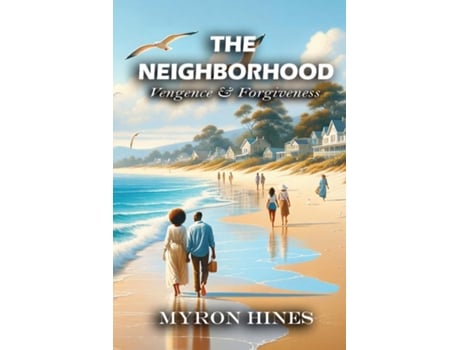 Livro The Neighborhood de Myron Hines (Inglês)