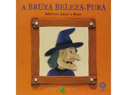 Livro Bruxa BelezaPura, A Colecao Contos Da Vovo de Garel (Português)