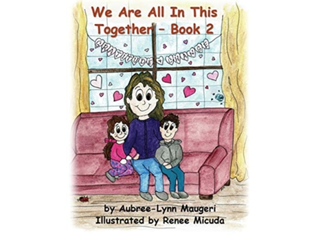 Livro We Are All In This Together Book 2 Gratitude and Change de AubreeLynn Maugeri (Inglês)