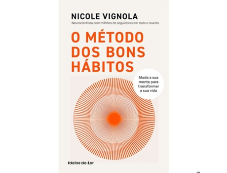 O Método dos Bons Hábitos NICOLE  VIGNOLA