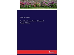 Livro Aus Rahels Herzensleben - Briefe Und Tagebuchblätter De Rahel Varnhagen (alemão)