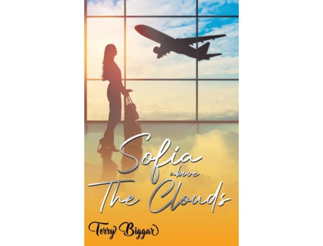 Livro Sofia Above The Clouds de Terry Biggar (Inglês)