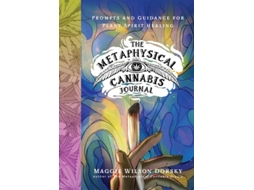 Livro The Metaphysical Cannabis Journal De Maggie Wilson Dorsky (inglês - Capa Dura)