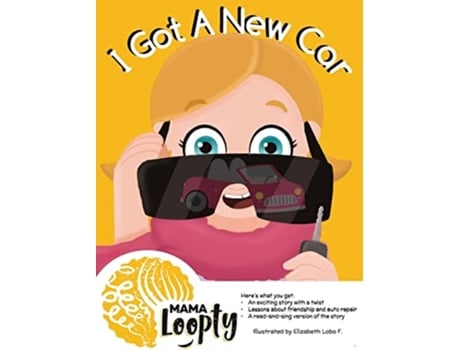 Livro I Got A New Car De Mama Loopty (inglês - Capa Dura)