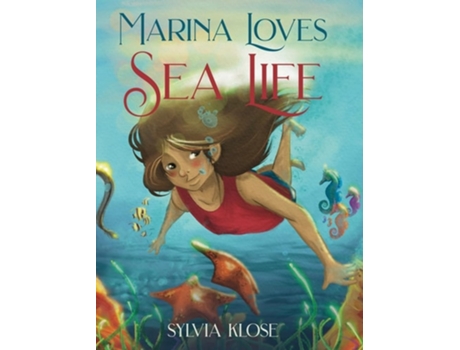 Livro Marina Loves Sea Life de Sylvia Klose (Inglês - Capa Dura)