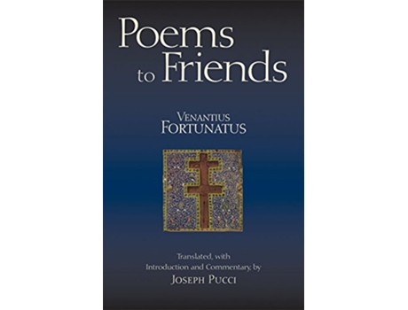 Livro Poems to Friends de Venantius Fortunatus (Inglês)