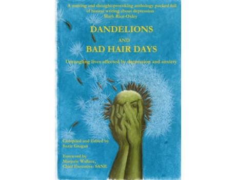 Livro Dandelions and Bad Hair Days de Suzie Grogan (Inglês)