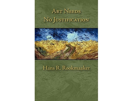Livro Art Needs No Justification de Hans R Rookmaaker (Inglês)