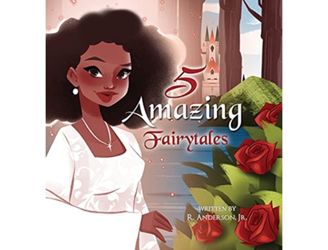 Livro 5 Amazing Fairytales de Jr R Anderson (Inglês)