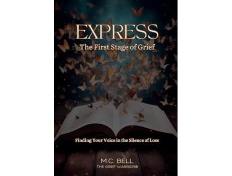 Livro Express The First Stage of Grief de MC Bell (Inglês)