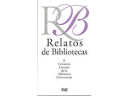 Livro Relatos De Bibliotecas Ii Certamen Literario De La Bibliotec (Espanhol)