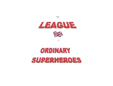 Livro THE LEAGUE OF ORDINARY SUPERHEROES de Anthony Day (Inglês)