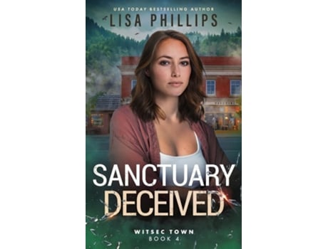 Livro Sanctuary Deceived de Lisa Phillips (Inglês)