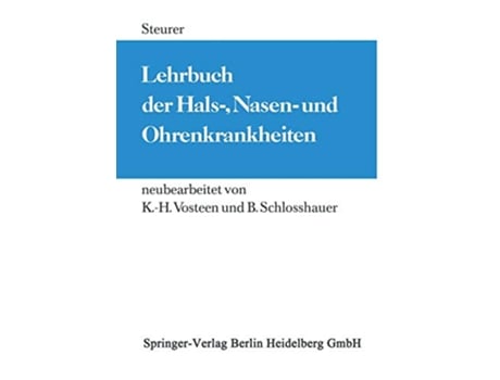 Livro Lehrbuch der Hals Nasen und Ohrenkrankheiten Für Studierende und Ärzte German Edition de O Steurer (Alemão)