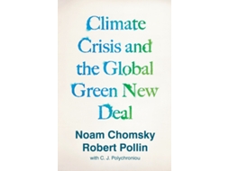 Livro Climate Crisis and the Global Green New Deal de Noam Chomsky e Robert Pollin (Inglês)