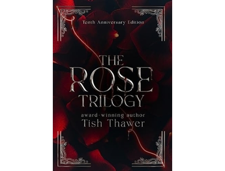 Livro The Rose Trilogy De Tish Thawer (inglês - Capa Dura)