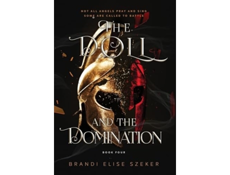 Livro The Doll and The Domination de Brandi Elise Szeker (Inglês - Capa Dura)