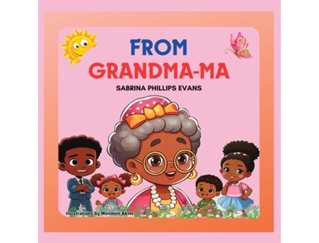 Livro From Grandma-Ma de Sabrina Phillips Evans (Inglês)