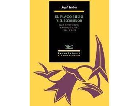 Livro El Flaco Julio Y El Escribidor Julio Ramón Ribeyro Y Mario