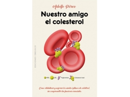 Livro Nuestro Amigo El Coresterol de Pérez Agusti e Adolfo