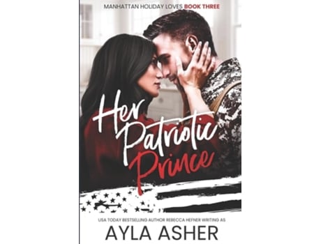 Livro Her Patriotic Prince de Ayla Asher (Inglês)