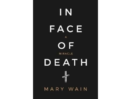 Livro In Face of Death de Mary Wain (Inglês)