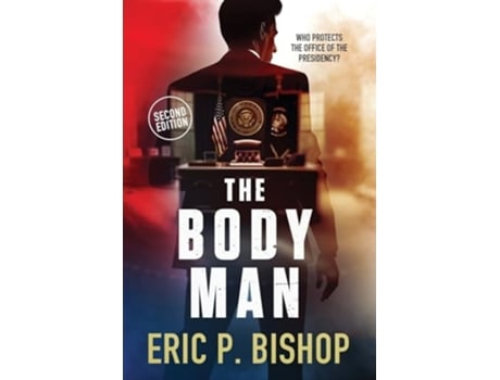 Livro The Body Man de Eric P Bishop (Inglês)