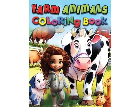Livro Farm Animals Coloring Book For Kids Educational Farmyard Adventures in Every Page de James Mwangi (Inglês)