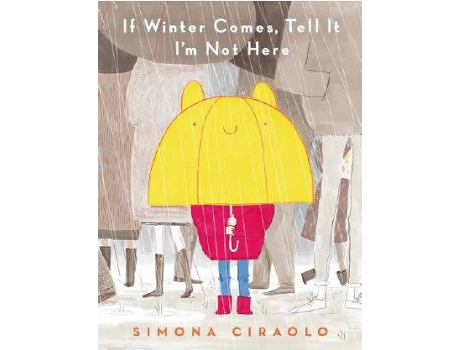 Livro If Winter Comes Tell It I'M Not Here de Simona Ciraolo (Inglês)