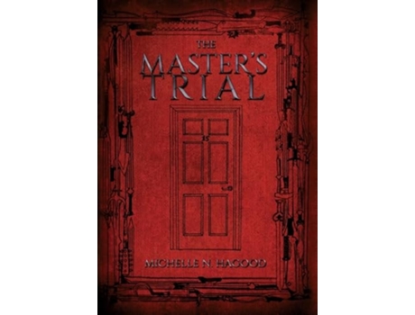 Livro The Masters Trial de Michelle N Hagood (Inglês - Capa Dura)