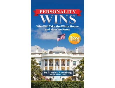 Livro Personality Wins Who Will Take the White House and How We Know de Merrick Rosenberg (Inglês)