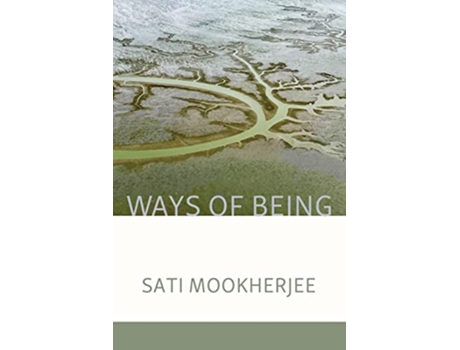Livro Ways of Being de Sati Mookherjee (Inglês)