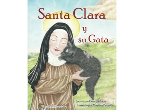 Livro Santa Clara y su Gata de Dessi Jackson (Inglês)