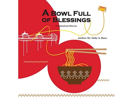 Livro A Bowl Full Of Blessings A Sabbatical Memoir de Sally A Baas (Inglês)