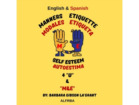 Livro Manners Etiquette Self Esteem 4 U amp quotMampEquot Modales Etiqueta Autoestima de Barbara Gibson La'Grant (Inglês)