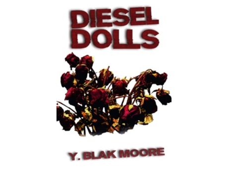 Livro Diesel Dolls de Y Blak Moore (Inglês)