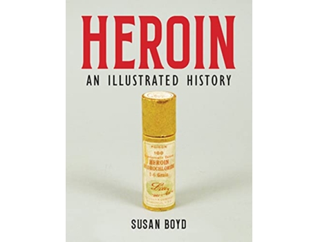 Livro Heroin de Susan C Boyd (Inglês)