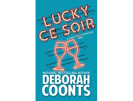 Livro Lucky Ce Soir Lucky OToole Vegas Adventure de Deborah Coonts (Inglês - Capa Dura)