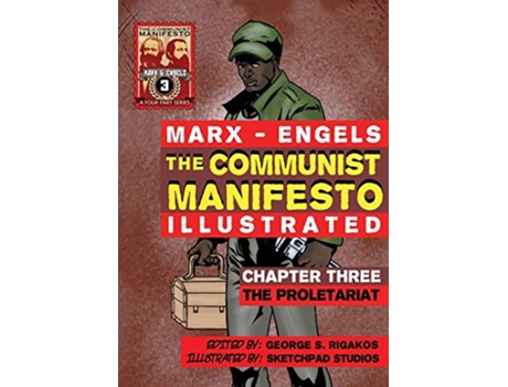 Livro The Communist Manifesto Illustrated Chapter Three The Proletariat de Karl Marx (Inglês)