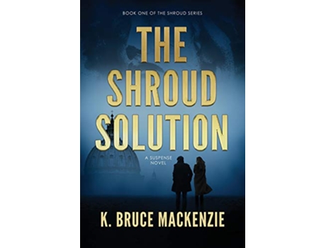 Livro The Shroud Solution 1 de K Bruce Mackenzie (Inglês)