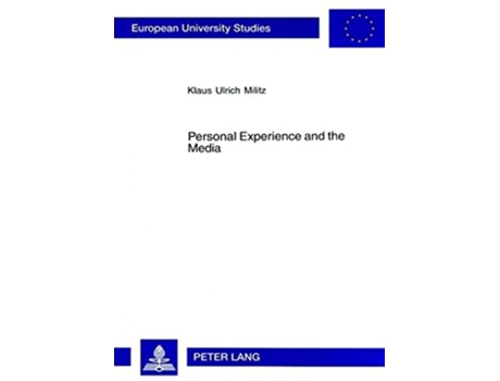 Livro Personal Experience and the Media de Klaus Ulrich Militz (Inglês)