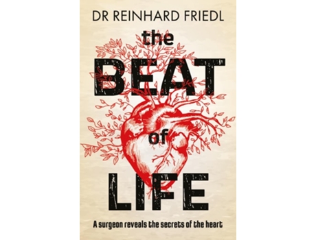 Livro The Beat of Life de Reinhard Friedl (Inglês)