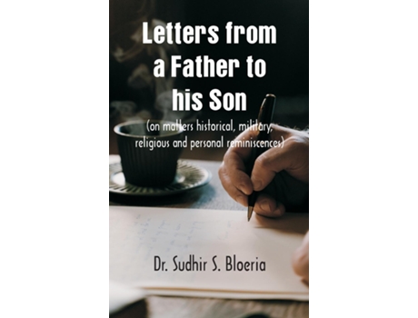 Livro Letters from a Father to his Son de Sudhir S Bloeria (Inglês)