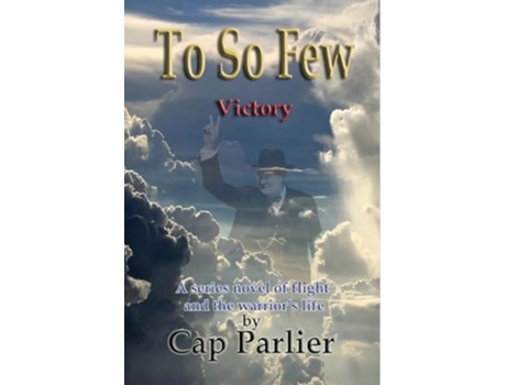 Livro To So Few - Victory de Cap Parlier (Inglês)