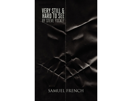 Livro Very Still & Hard to See Steve Yockey (Inglês)